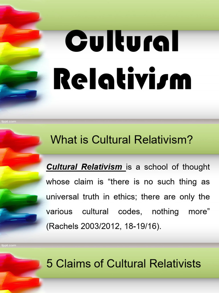 Which Of The Following Is An Example Of Cultural Relativism