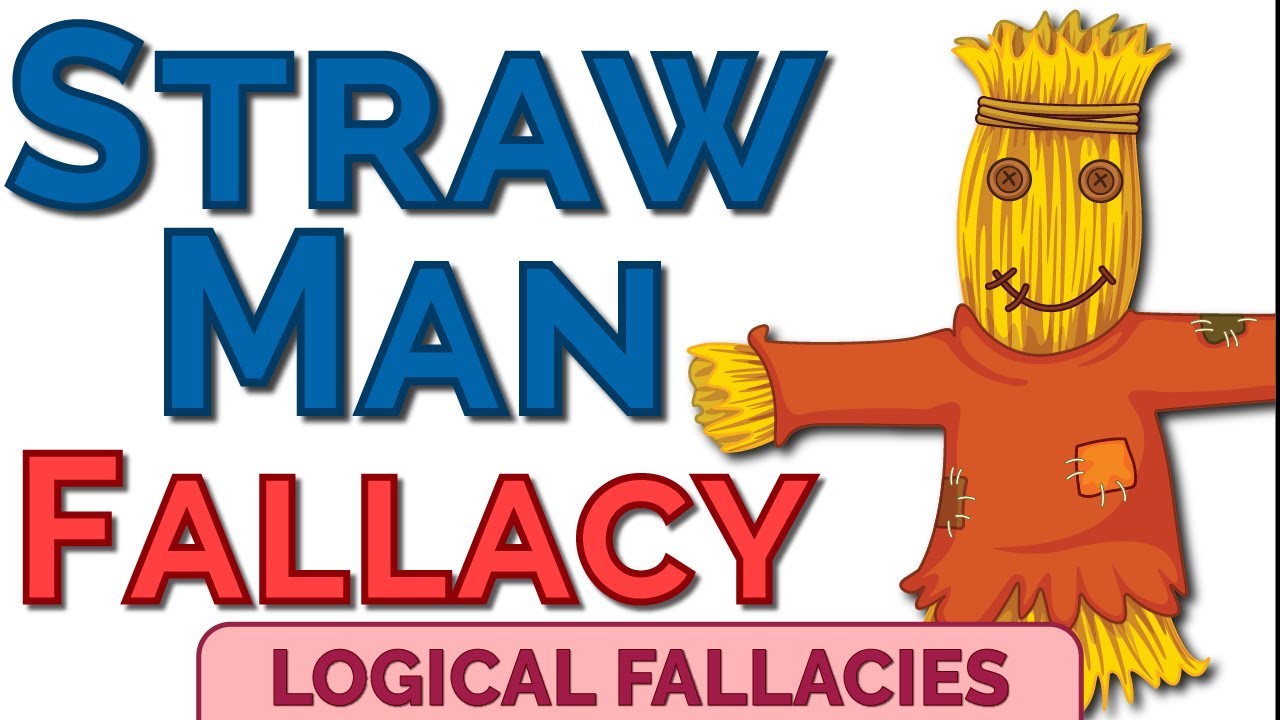 Example Of A Straw Man