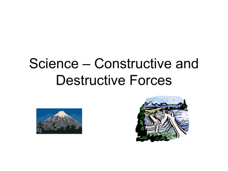 Example Of Constructive And Destructive Science