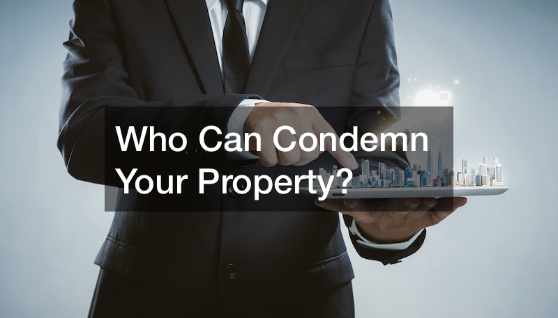 What Does It Mean to Condemn a House? Property Law Explained