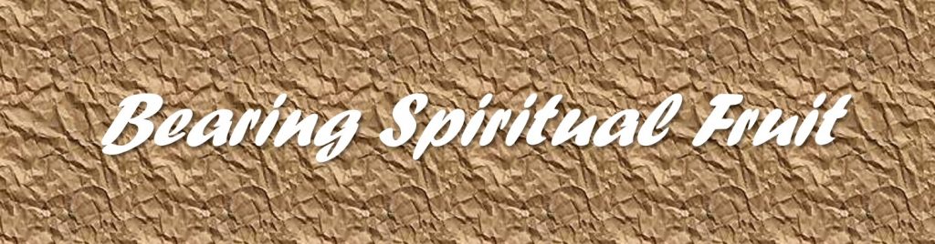 What Does Bearing Fruit Mean in the Bible? Spiritual Growth Explained