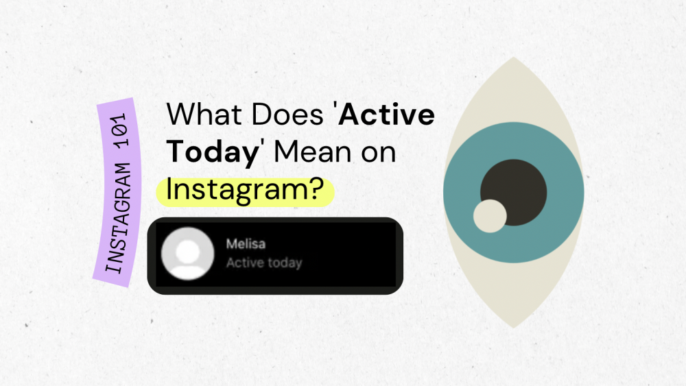 What Does Active Today Mean on Instagram?