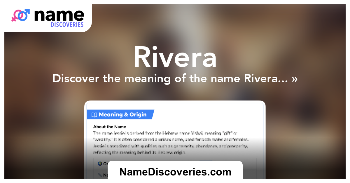 What Does Rivera Mean in Japanese? Name Meaning Explained
